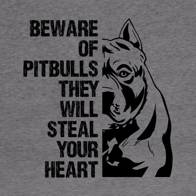 Beware Of Pitbulls They Will Steal Your Heart by printalpha-art